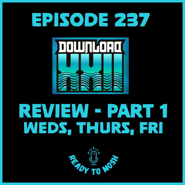 cover art for EP 237: Download Festival 2025 Review Part 1