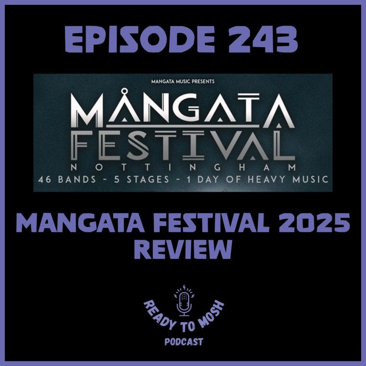 cover art for EP 243: Mangata Festival Live Review