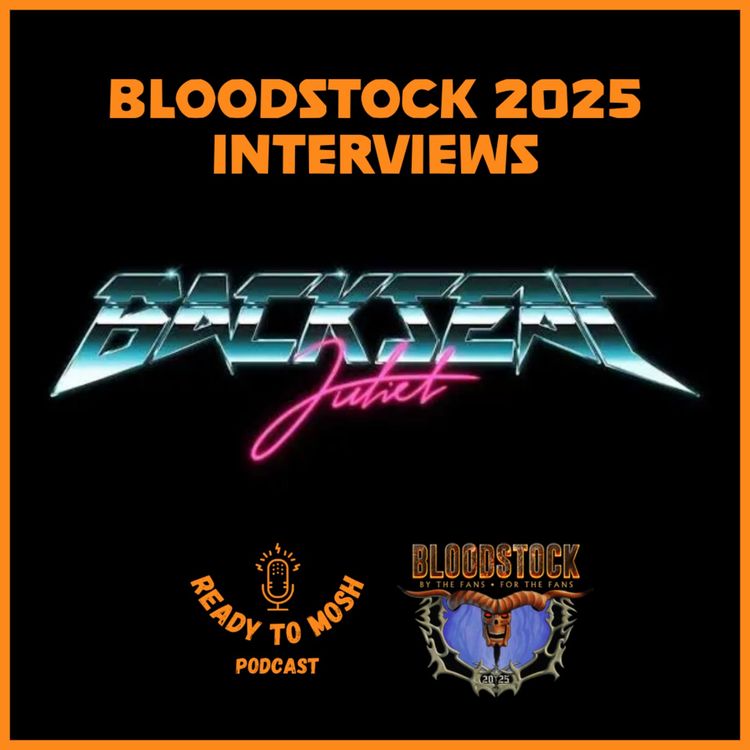 cover art for The Bloodstock Festival Interviews: Backseat Juliet