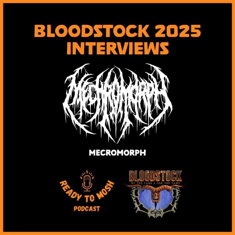 cover art for The Bloodstock Festival Interviews: Mecromorph