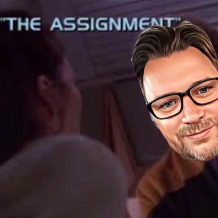 cover art for Episode 75: DS9’s The Assignment