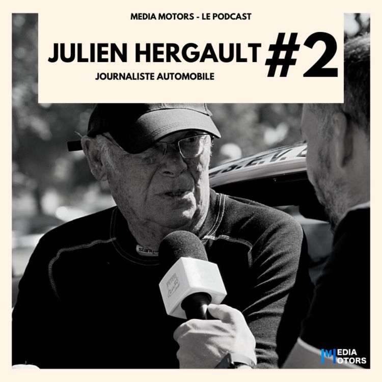cover art for Épisode 2 - Julien Hergault, journaliste automobile