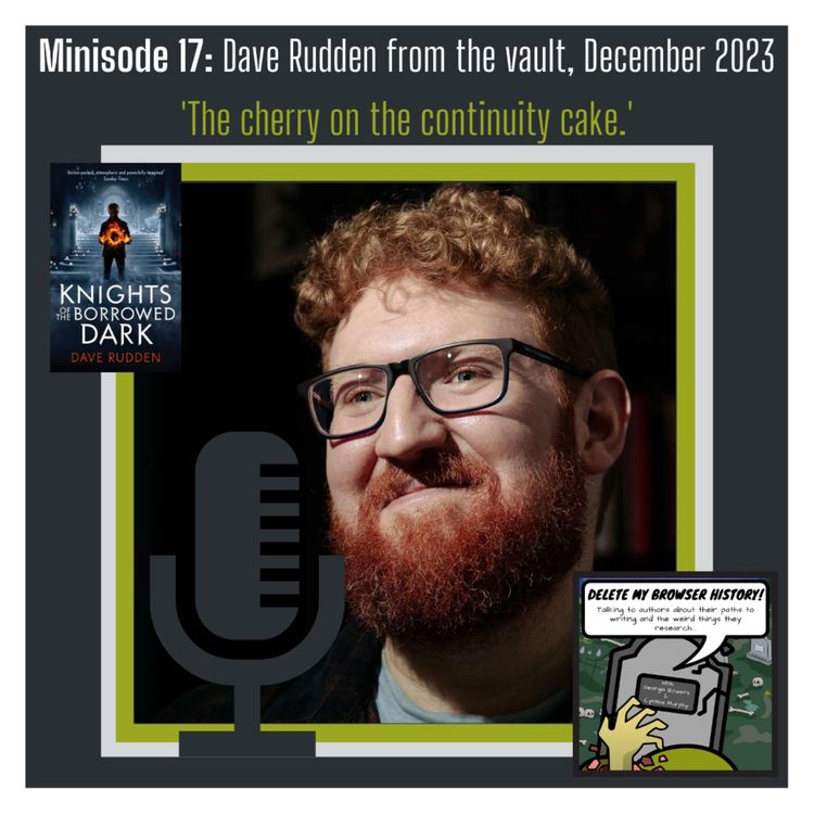 cover art for Minisode 17: Dave Rudden from the vault, December 2023