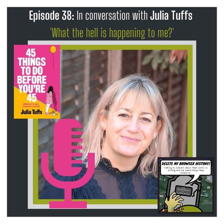 cover art for Episode 38: In conversation with Julia Tuffs