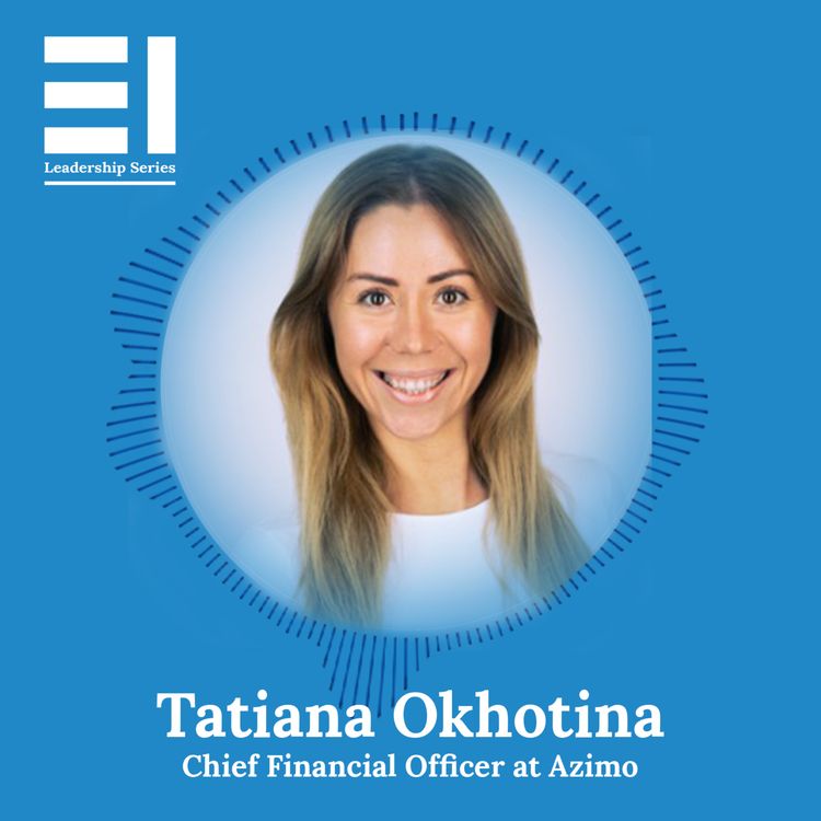 cover art for Tatiana Okhotina, Chief Financial Officer at Azimo