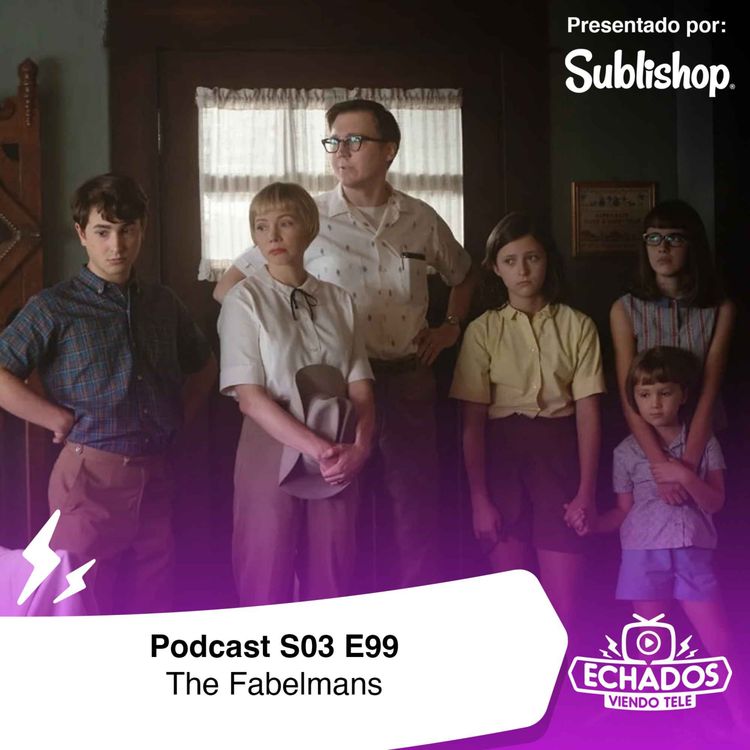 cover art for Los Fabelman: La carta de amor al cine de Steven Spielberg