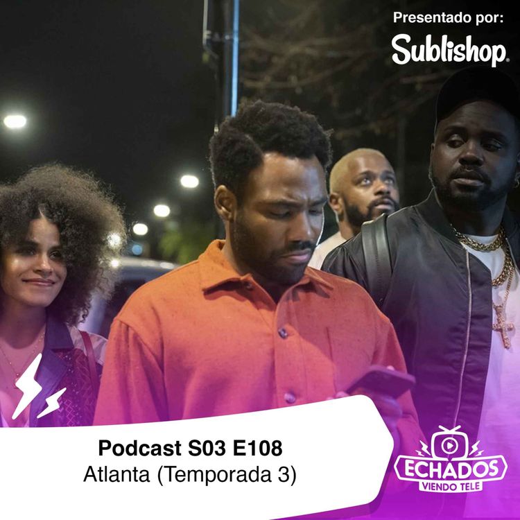 cover art for Atlanta (T3): Así se hace comedia inteligente sobre el racismo