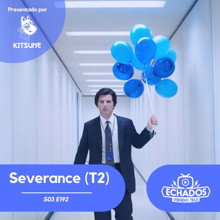 cover art for Ejercicio mental y audaz: Severance (Temporada 2)