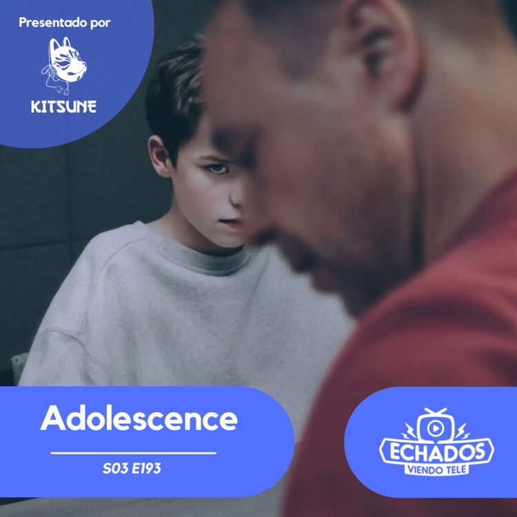 cover art for Adolescence, pulso dramático de una nueva realidad