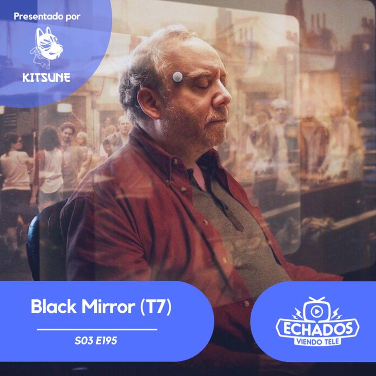 cover art for Volvió a su prime: Black Mirror (T7) pasó la prueba de fuego