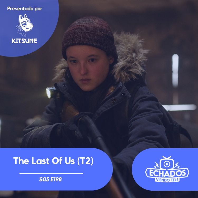 cover art for The Last Of Us (T2) no es perfecta, pero sí muy emocionante