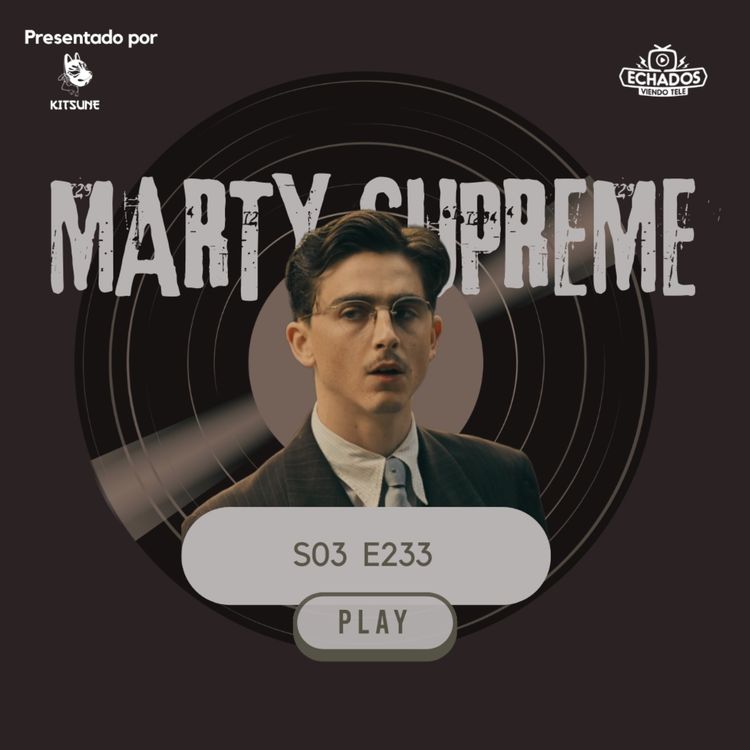 cover art for Marty Supreme, ¿lo mejor de Timothee Chalamet?
