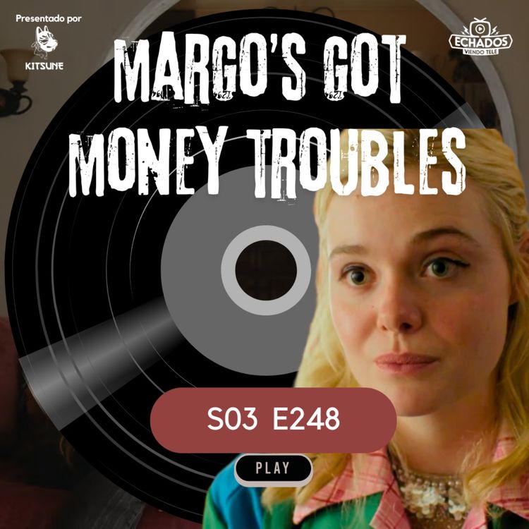 cover art for Margo's Got Money Troubles, otro triunfo de Apple