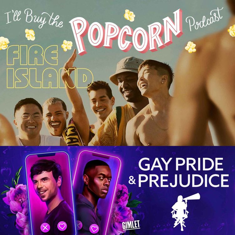 cover art for Ep.206 - Fire Island & Gay Pride and Prejudice