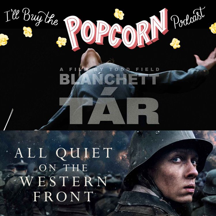 cover art for Ep. 234- All Quiet on the Western Front & Tar