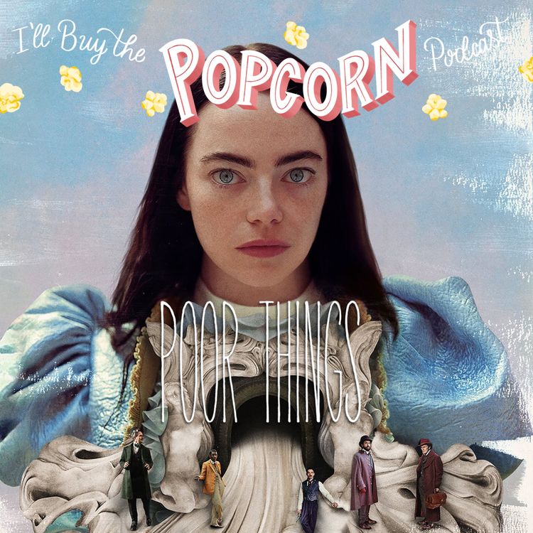 cover art for Ep. 282 - Poor Things