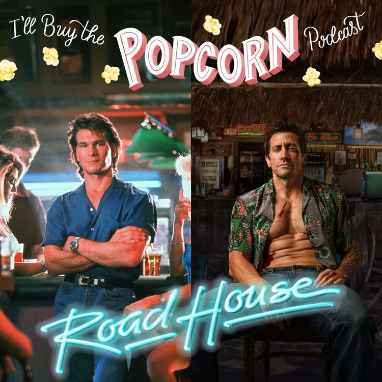 cover art for Ep. 295 - Roadhouse (1989 & 2024)