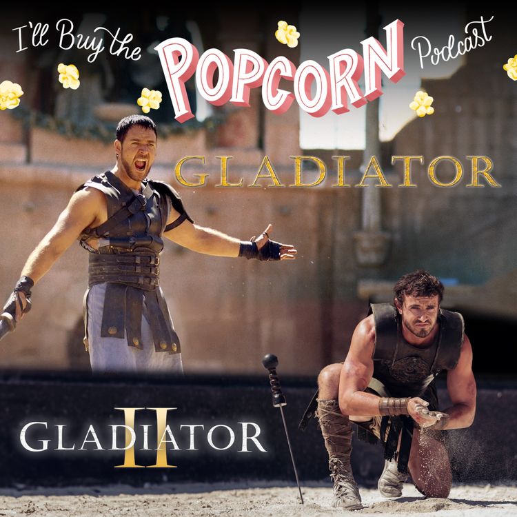 cover art for Ep. 324 - Gladiator I & II