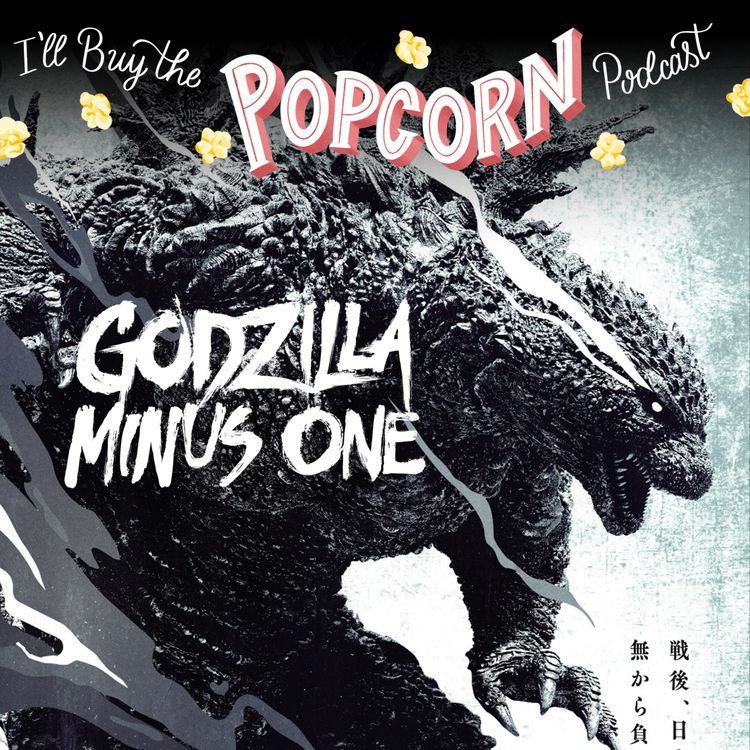 cover art for Ep. 342 - Godzilla Minus One