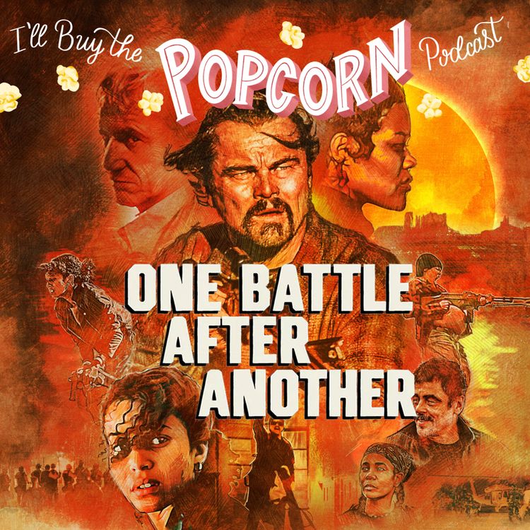 cover art for Ep. 364 - One Battle After Another