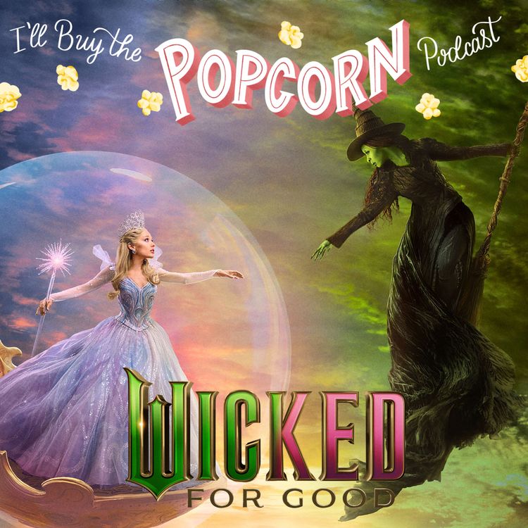 cover art for Ep. 367 - Wicked For Good