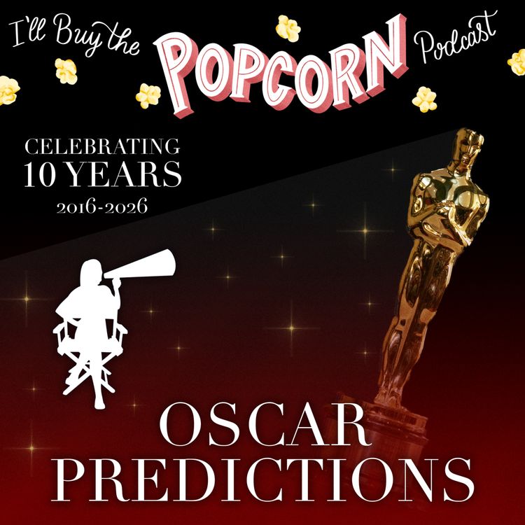 cover art for Ep. 381 -  Oscar Predictions 2026