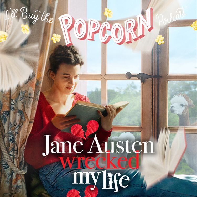 cover art for Ep. 390 -  Jane Austen Wrecked My Life