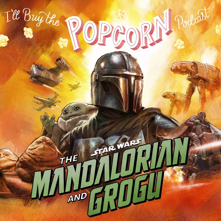 cover art for Ep. 393 -  The Mandalorian and Grogu