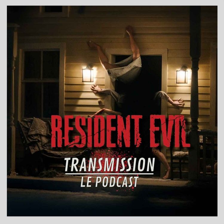 cover art for RESIDENT EVIL, GARANCE & BILAN CINÉ DE l'ÉTÉ