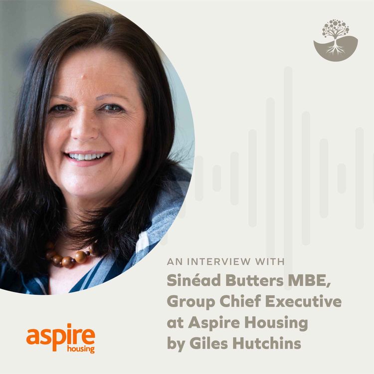 cover art for Sinead Butters: Group Chief Executive of Aspire Housing