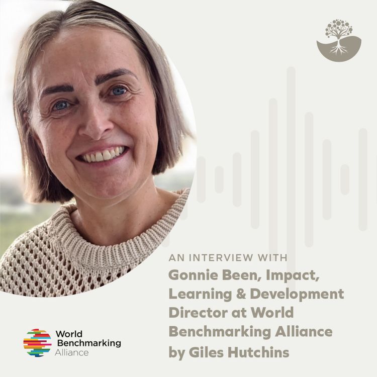 cover art for Gonnie Been: Impact, Learning & Development Director at World Benchmarking Alliance