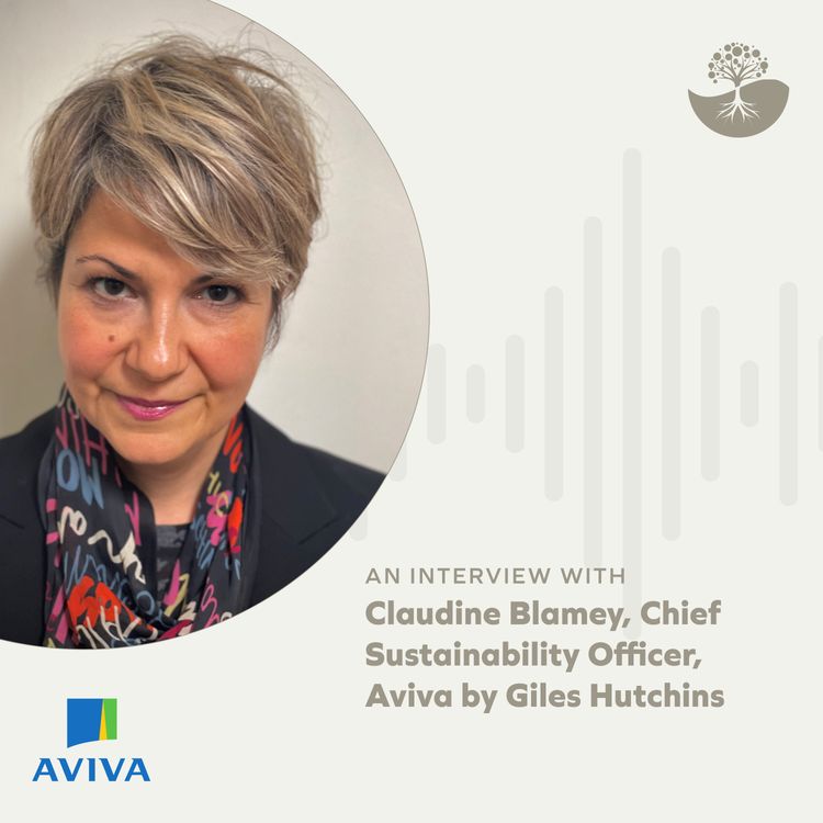 cover art for Claudine Blamey: Chief Sustainability Officer at Aviva