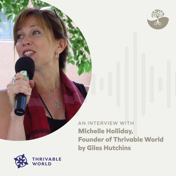 cover art for Michelle Holliday: Founder of Thrivable World