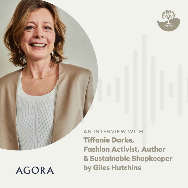 cover art for Tiffanie Darke: Fashion Activist, Author & Sustainable Shopkeeper