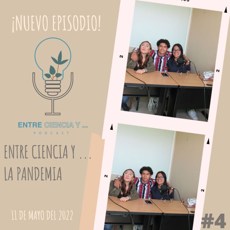 cover art for Entre ciencia y la pandemia