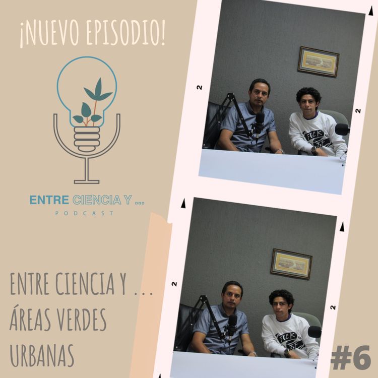 cover art for Entre ciencia y...áreas verdes urbanas