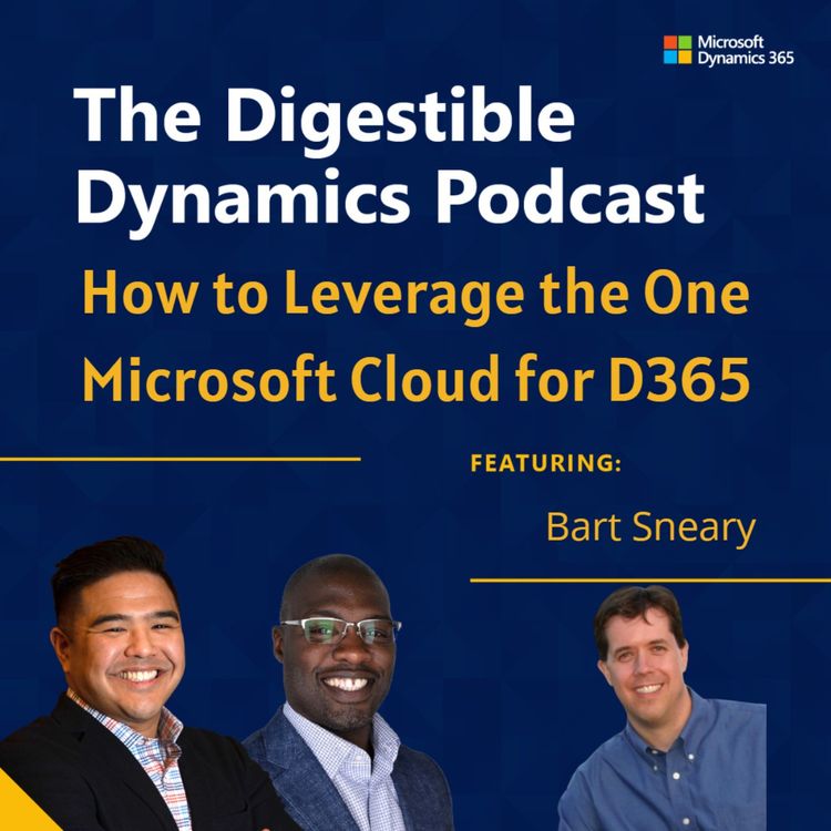 cover art for How to Leverage the One Microsoft Cloud for D365