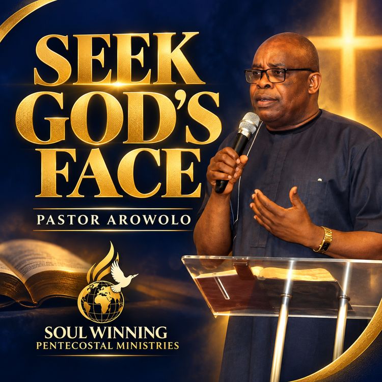 cover art for Pastor Arowolo- Seek God’s Face and Rekindle Your Spiritual Fire