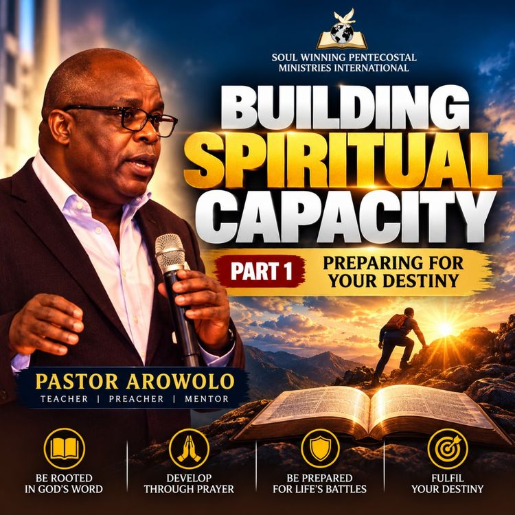 cover art for Building Spiritual Capacity: Preparing for Your Destiny