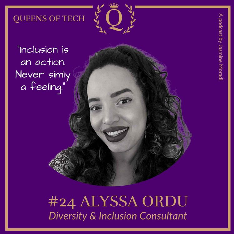 cover art for Tech Queen: Alyssa Ordu - Diversity & Inclusion Consultant