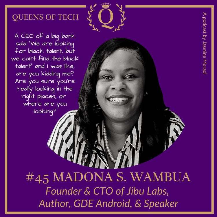 cover art for Tech Queen: Madona S. Wambua - Founder & CTO of Jibu Labs, Author, GDE Android, & Speaker