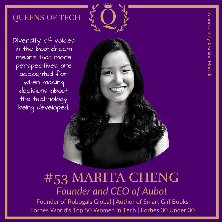 cover art for Tech Queen: Marita Cheng - Founder and CEO of Aubot | Founder of Robogals Global | Author of Smart Girl Books