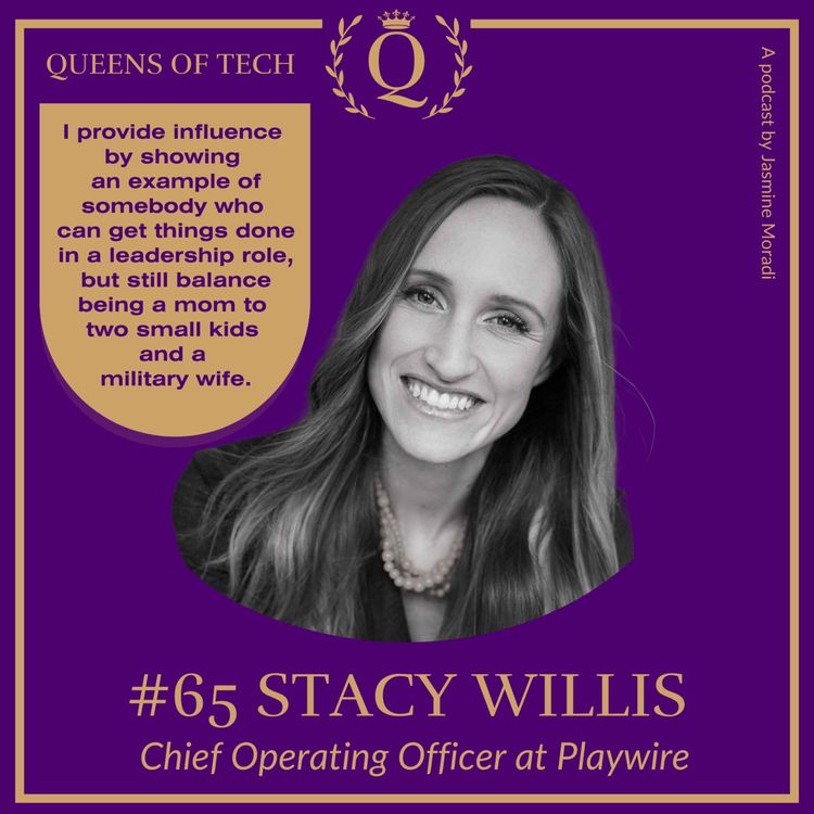 cover art for Tech Queen:  Stacy Willis - Chief Operating Officer at Playwire