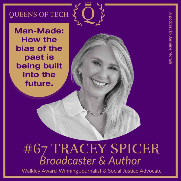 cover art for Tech Queen: Tracey Spicer -  Broadcaster & Author: Man-Made: How the bias of the past is being built into the future