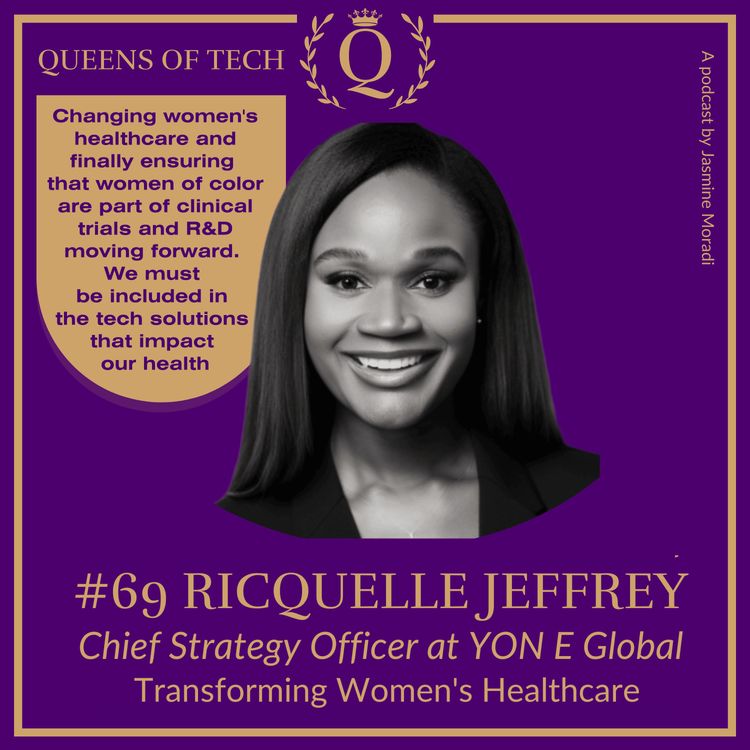 cover art for Tech Queen: Ricquelle Jeffrey - Chief Strategy Officer at YON E Global