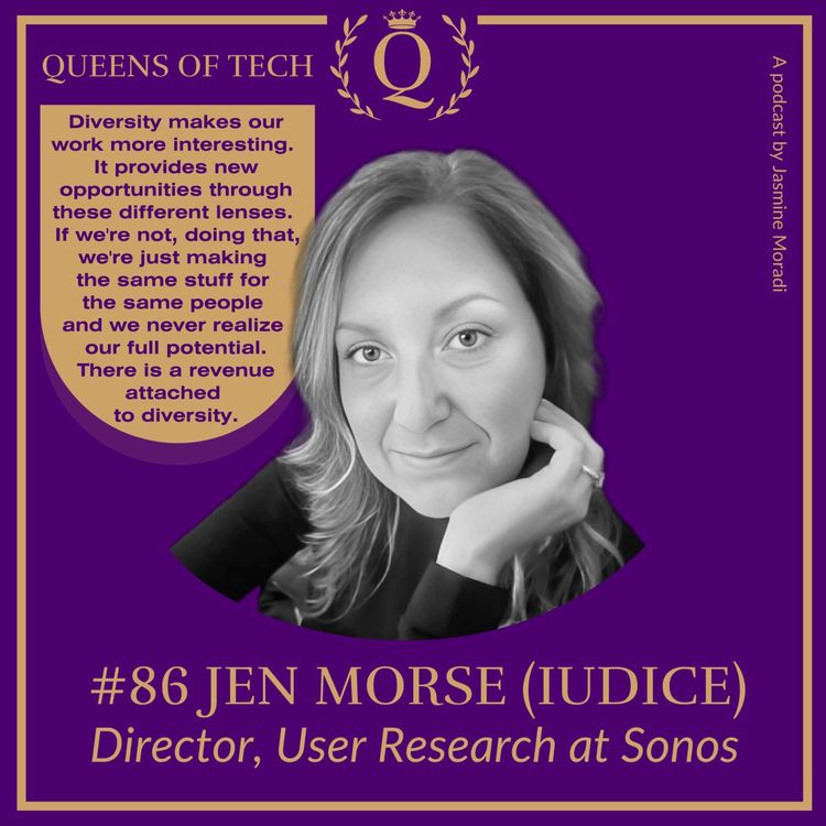 cover art for Tech Queen: Jen Morse (Iudice) – Director, User Research at Sonos