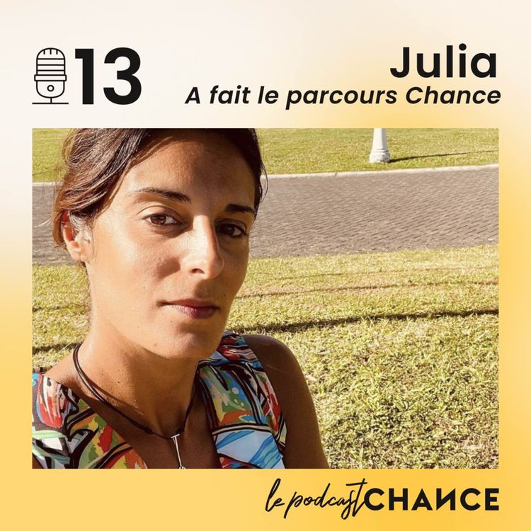 cover art for #13 - Julia : "Tout quitter pour vivre son rêve d'écriture"