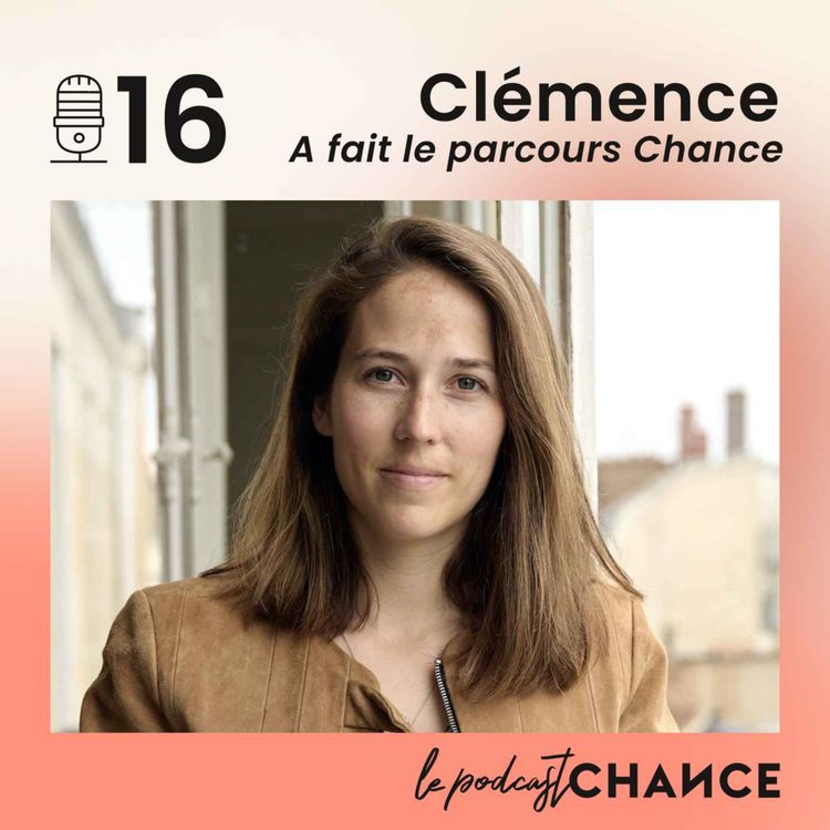cover art for #16 - Clémence : "Devenir mère et entrepreneuse"