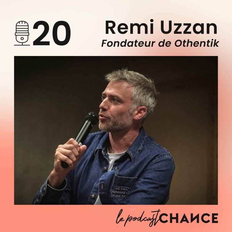 cover art for #20 - Rémi Uzzan : "J'ai été diagnostiqué bipolaire, je voulais créer une entreprise qui valorise la différence".