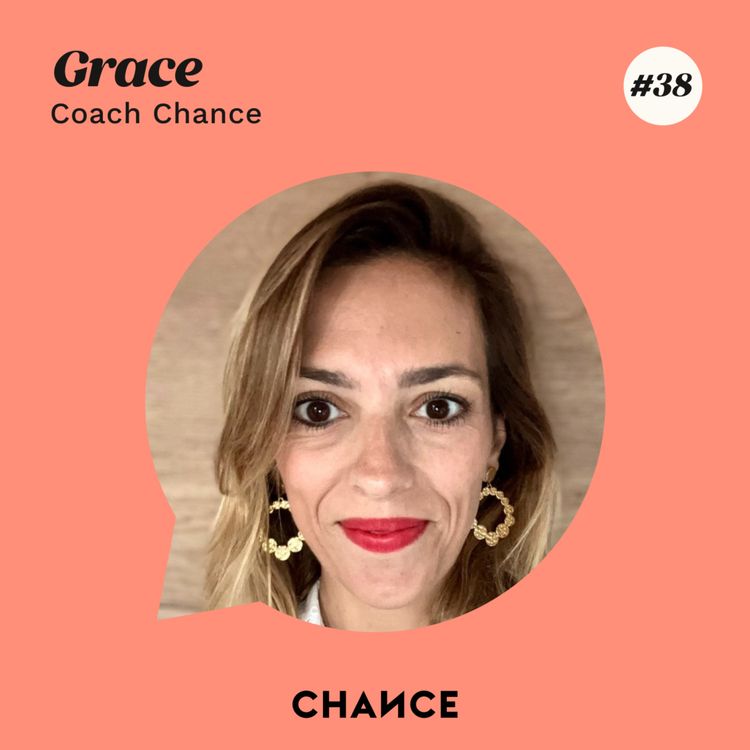 cover art for #38 - Grace, coach : "Comment déconstruire ses croyances limitantes ?"